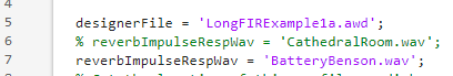 designerFile and reverbImpulseRespWav Variables